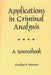 Applications in Criminal Analysis: A Sourcebook by Marilyn Peterson