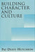 Building Character and Culture by Pat Duffy Hutcheon