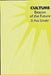 Culture: Beacon of the Future by D. Paul Schafer