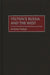 Yeltsin's Russia and the West by Andrew Felkay