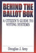 Behind the Ballot Box: A Citizen's Guide to Voting Systems by Douglas J. Amy