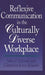Reflexive Communication in the Culturally Diverse Workplace by John Kikoski