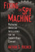 Fixing the Spy Machine: Preparing American Intelligence for the Twenty-First Century by Arthur Hulnick