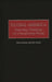 Global America: Imposing Liberalism on a Recalcitrant World by David Mosler