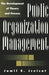 Public Organization Management: The Development of Theory and Process by Jamil Jreisat