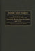 Paths Not Taken: Speculations on American Foreign Policy and Diplomatic History, Interests, Ideals, and Power by Jonathan M. Neilson