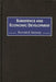 Subsistence and Economic Development by Ronald E. Seavoy