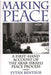 Making Peace: A First-Hand Account of the Arab-Israeli Peace Process by Eytan Bentsur