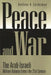 Peace and War: The Arab-Israeli Military Balance Enters the 21st Century by Anthony H. Cordesman