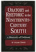 Oratory and Rhetoric in the Nineteenth-Century South: A Rhetoric of Defense by W. Stuart Towns