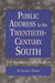 Public Address in the Twentieth-Century South: The Evolution of a Region by W. Stuart Towns