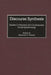 Discourse Synthesis: Studies in Historical and Contemporary Social Epistemology by Raymond McInnis