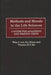 Methods and Morals in the Life Sciences: A Guide for Analyzing and Writing Texts by Wim J. Van Der Steen