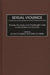 Sexual Violence: Policies, Practices, and Challenges in the United States and Canada by James F. Hodgson