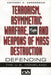 Terrorism, Asymmetric Warfare, and Weapons of Mass Destruction: Defending the U.S. Homeland by Anthony H. Cordesman