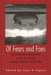 Of Fears and Foes: Security and Insecurity in an Evolving Global Political Economy by Jose V. Ciprut