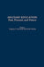 Military Education: Past, Present, and Future by Gregory C. Kennedy