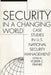 Security in a Changing World: Case Studies in U.S. National Security Management-- Instructor's Manual by Volker C. Franke