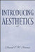 Introducing Aesthetics by David E. W. Fenner
