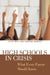 High Schools in Crisis: What Every Parent Should Know by Ellen Hall