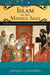 Islam in the Middle Ages: The Origins and Shaping of Classical Islamic Civilization by Jacob Lassner