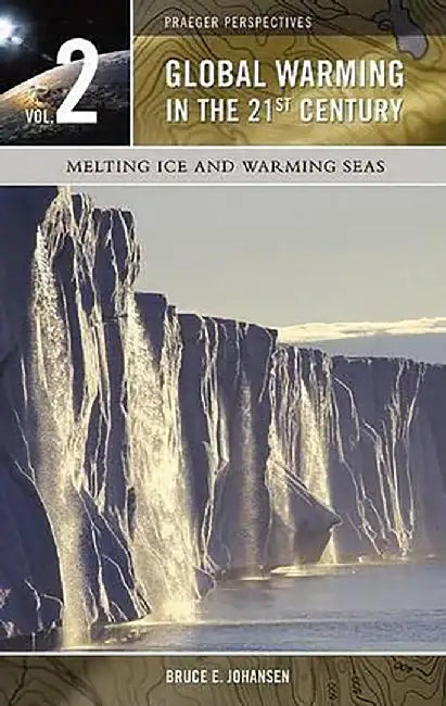 Global Warming In The 21St Century (Vol. 2) by Bruce E. Johansen