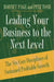 Leading Your Business to the Next Level: The Six Core Disciplines of Sustained Profitable Growth by Rodney Page