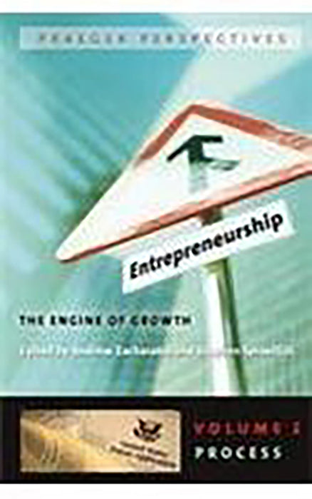 Entrepreneurship: The Engine of GrowthùProcess (Vol. 2)