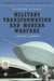 Military Transformation and Modern Warfare: A Reference Handbook by Elinor Sloan