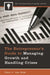 The Entrepreneur's Guide to Managing Growth and Handling Crises by Theo J. Van Dijk
