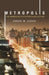 Metropolis: The American City in Popular Culture by Robert Zecker