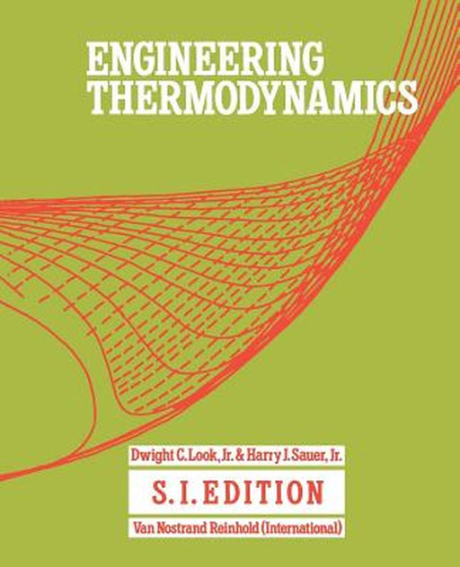 Engineering Thermodynamics: Si Edition by D. C. Look