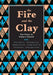 The Fire and the Clay: Priest In Today'S Church by George Guiver