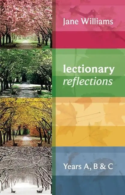 Lectionary Reflections - Year a by Jane Williams