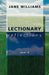 Lectionary Reflections - Year C by Jane Williams