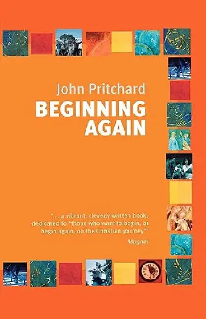 Beginning Again by John Pritchard