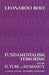 Fundamentalism, Terrorism and the Future of Humanity by Leonardo Boff