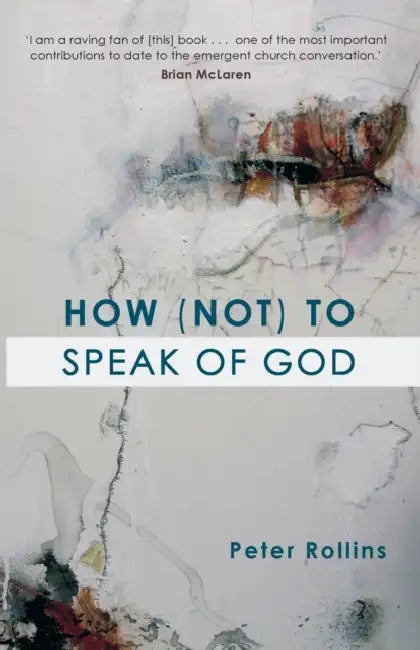 How (Not) to Speak of God by Oliver (Author) Lansley