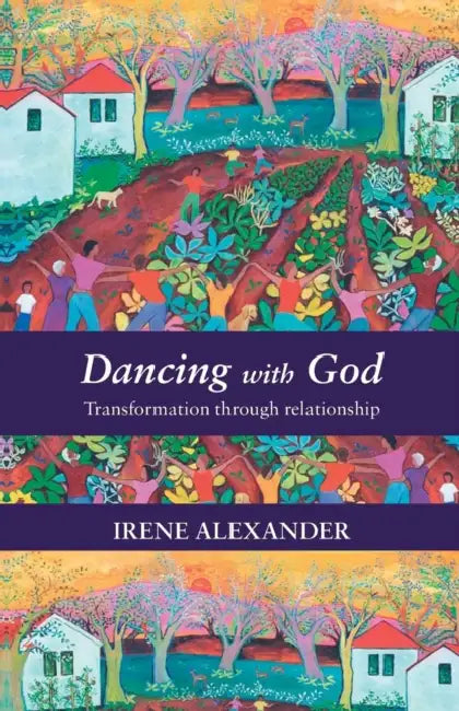 Dancing with God by Jane E. West