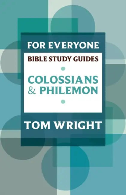 Colossians and Philemon for Everyone by Ingrid D. Rowland