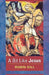A Bit Like Jesus by Robin Gill