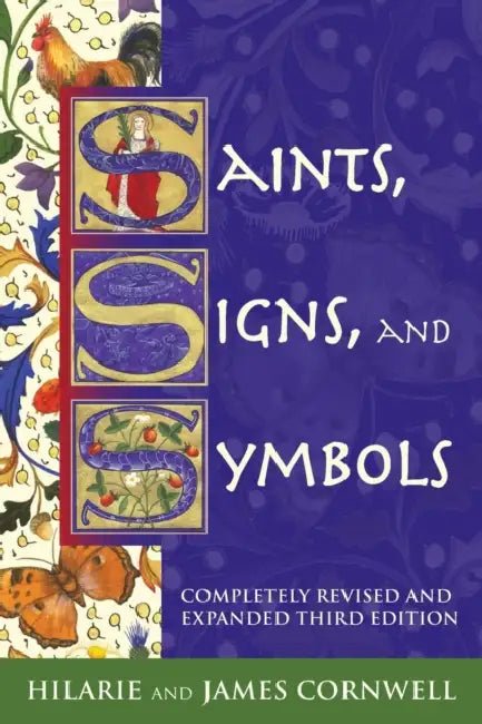 Saints, Signs and Symbols: The Symbolic Language Of Christian Art by David Gutzke
