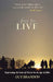 Free to Live - Expressing the Love of Christ in an Age of Debt by Guy Brandon