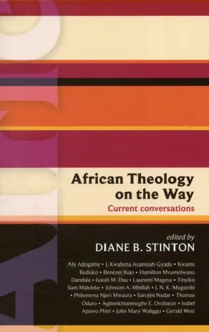 ISG 46: African Theology on the Way: Current Conversations by Robert McCrum