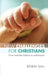 New Challenges for Christians - From Test Tube Babies to Euthanasia by Robin Gill