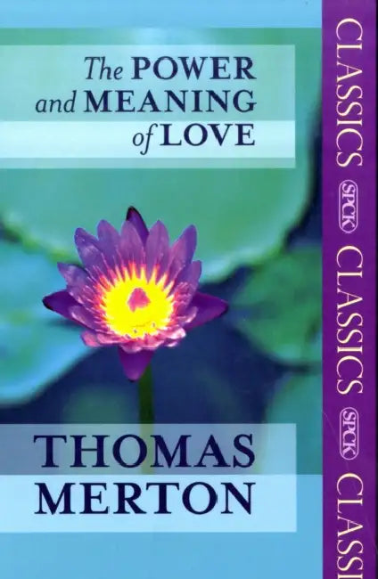 The Power and Meaning of Love by Wolfgang Lehmann