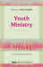 Youth Ministry - A Multifaceted Approach by Sally Ed Nash