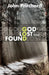 God Lost and Found by Kojo A. Quartey
