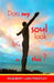 Does My Soul Look Big in This? by Rosemary Lain-Priestley