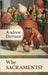 Why Sacraments? by Andrew Davison